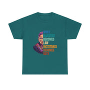 RBG Quote When Injustice Becomes Law Resistance Becomes Duty T-Shirt Gift for Fans