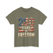 250 Years of Freedom Patriotic USA American Flag T-Shirt - Unisex Apparel