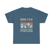 Retro Dad Tax T-Shirt - Funny Father's Day Gift for Him