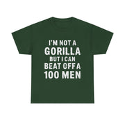I’m Not a Gorilla T-Shirt – Funny Bold Statement Tee with Sarcastic Humor for Confident Men