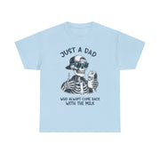 Just a Dad Who Came Back with the Milk T-Shirt – Funny Father’s Day Tee with Classic Joke for Reliable Dads