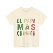 El Papá Más Chingón T-Shirt – Funny Spanish Graphic Tee for Mexican Dads on Father’s Day