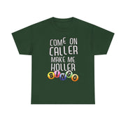 Come On Caller Make Me Holler Funny Bingo V-Neck T-Shirt Gift for Her
