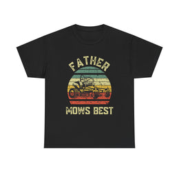 Funny Father's Day T-Shirt Dad Mows Best Lawn Mowing Gift for Him