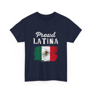 Proud Latina Mexican Flag T-Shirt - Hispanic Heritage Month Gift