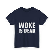 Woke is Dead Funny Meme T-Shirt - Sarcastic Unisex Apparel