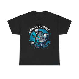 Doing Dad Shit Skeleton Funny Dad Joke T-Shirt Fathers Day Gift for Him