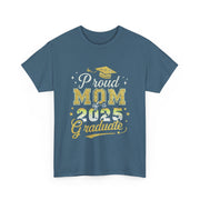 Proud Mom of 2025 Graduate Senior Graduation T-Shirt Gift for Her