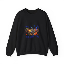 Funny WTF Is A Kilometer Independence Day Sweatshirt Gift for Fans