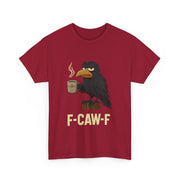 Black Crow F-CAW-F Coffee Crow Funny Raven Gothic Halloween T-Shirt - Unisex Apparel