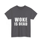 Woke is Dead Funny Meme T-Shirt - Sarcastic Unisex Apparel