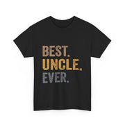 Best Uncle Ever T-Shirt – Funny Gift from Niece with Bold Lettering for Father’s Day or Birthday