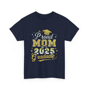 Proud Mom of 2025 Graduate Senior Graduation T-Shirt Gift for Her