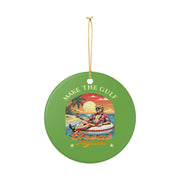 Funny Trump Ornament - Make The Gulf Great Again - Trump Merchandise