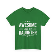 Awesome Like My Daughter T-Shirt – Fun Family Matching Tee for Father’s & Mother’s Day Celebration