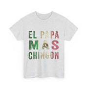 El Papá Más Chingón T-Shirt – Funny Spanish Graphic Tee for Mexican Dads on Father’s Day