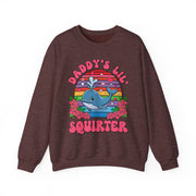 Inappropriate Funny Daddy's Lil Squirter Sweatshirt Gift for Her