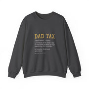 Funny Dad Tax Definition Sweatshirt - Father's Day Gift for Him