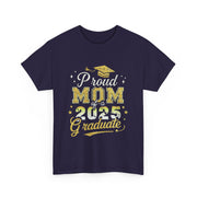 Proud Mom of 2025 Graduate Senior Graduation T-Shirt Gift for Her