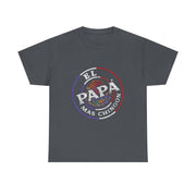 Father's Day El Papa Mas Chingon Funny Mexican Spanish Dad T-Shirt Gift for Him