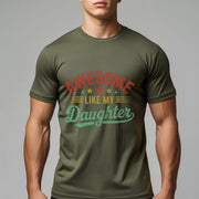 Awesome Like My Daughter Funny Dad T-Shirt – Father’s Day Gift for Men